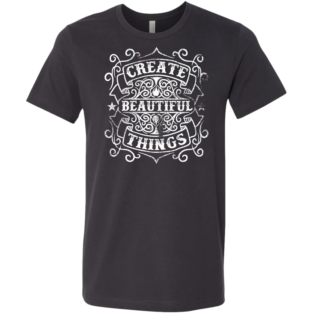 Create Beautiful Things | Men's