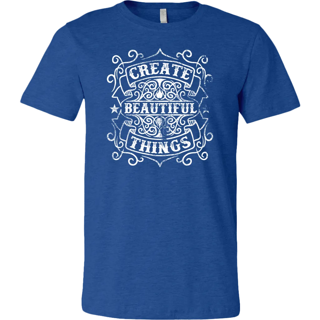Create Beautiful Things | Men's