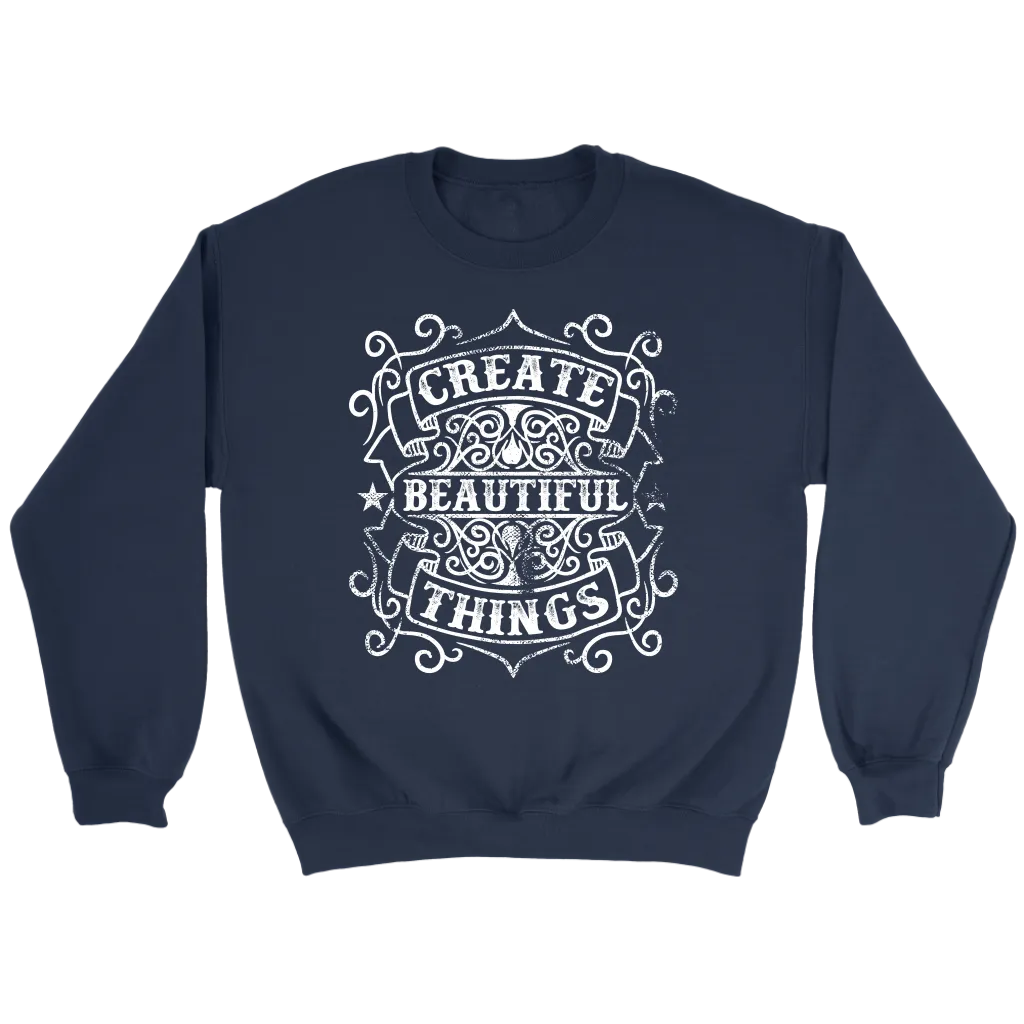 Create Beautiful Things | Men's