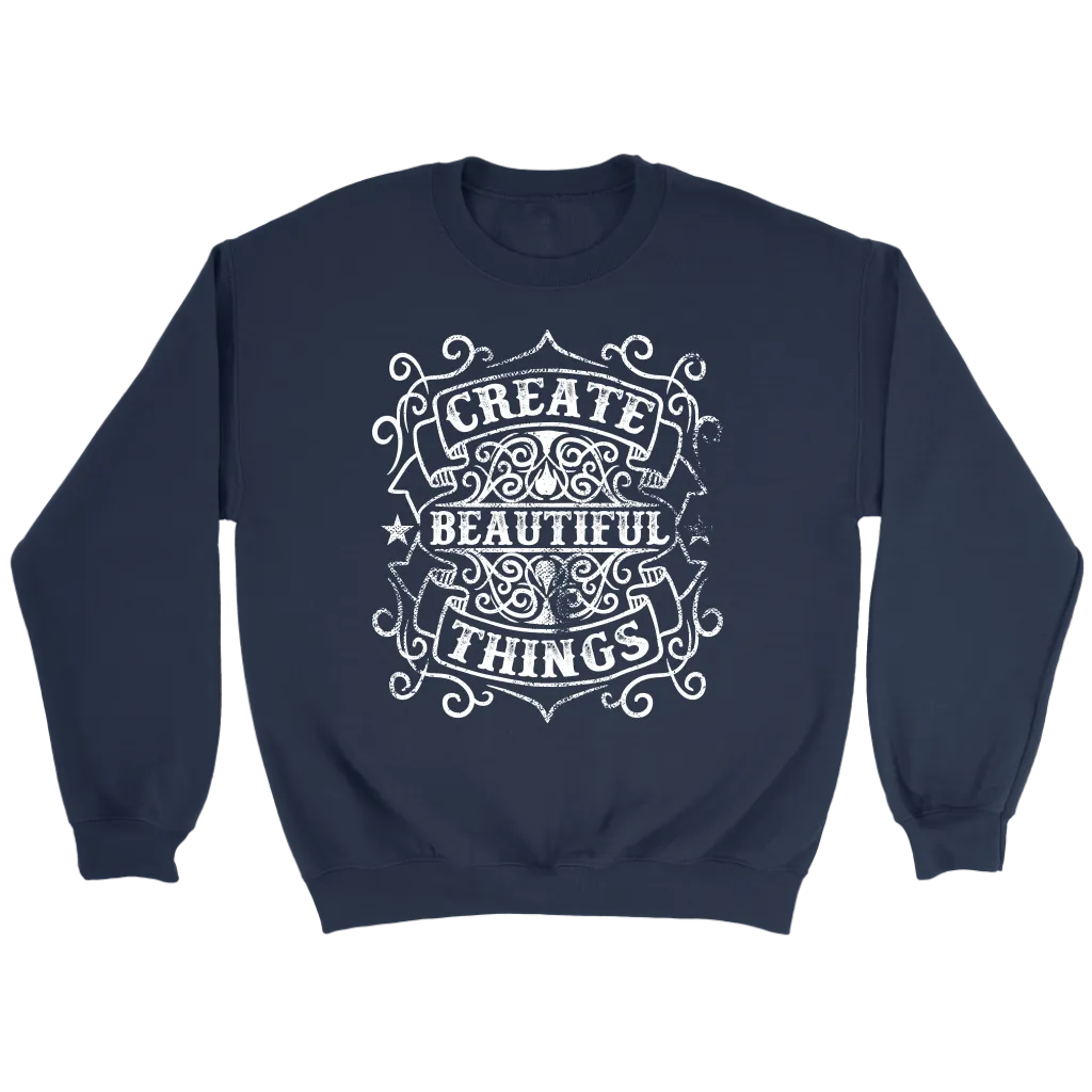 Create Beautiful Things | Men's