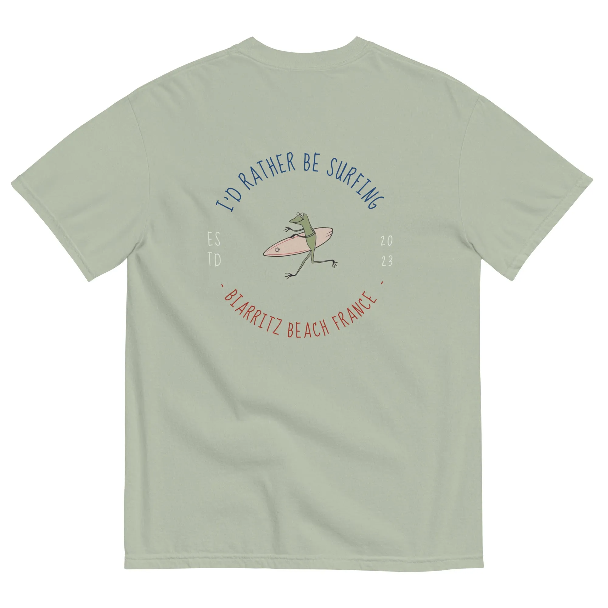 I'd Rather Be Surfing Biarritz men garment-dyed heavyweight t-shirt