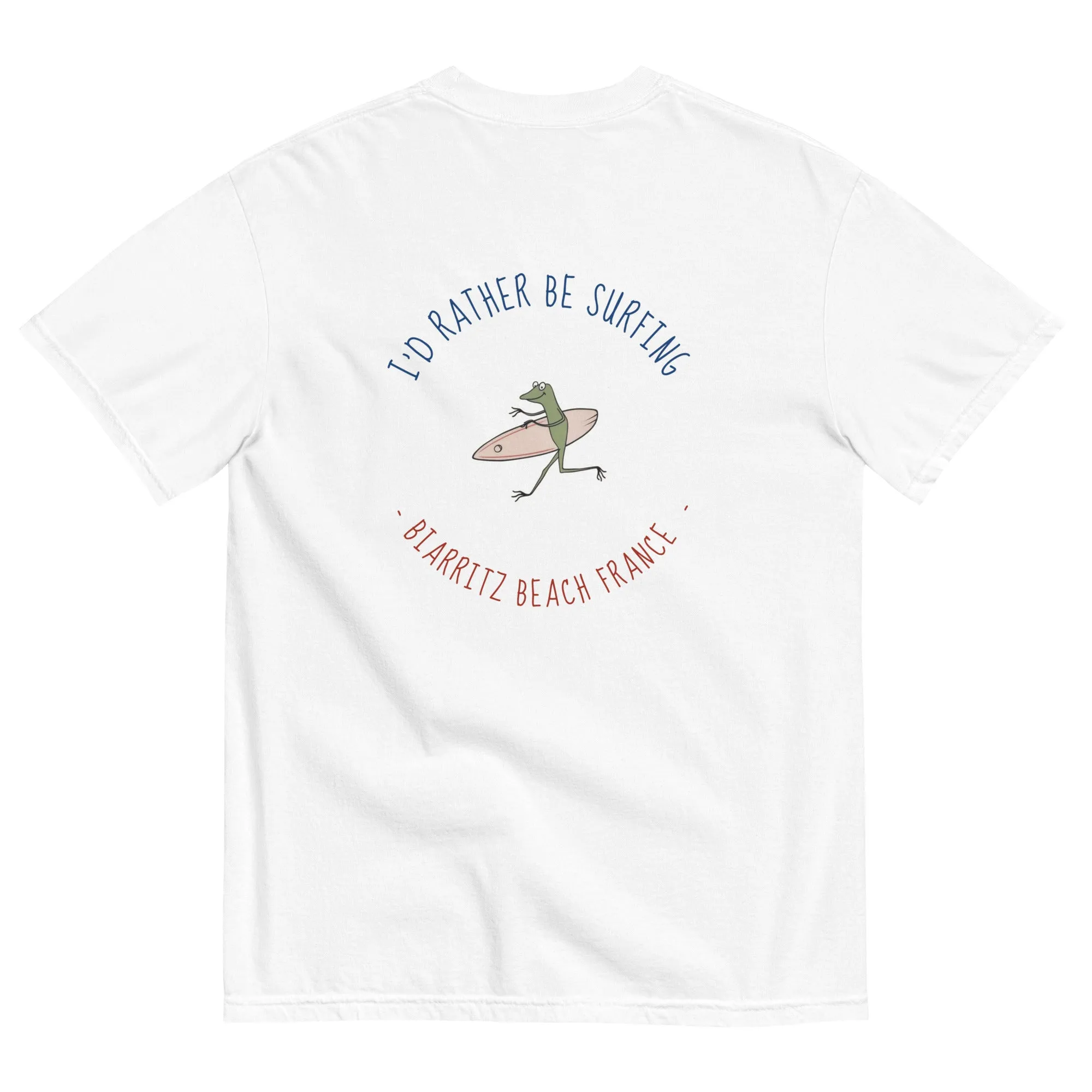 I'd Rather Be Surfing Biarritz men garment-dyed heavyweight t-shirt